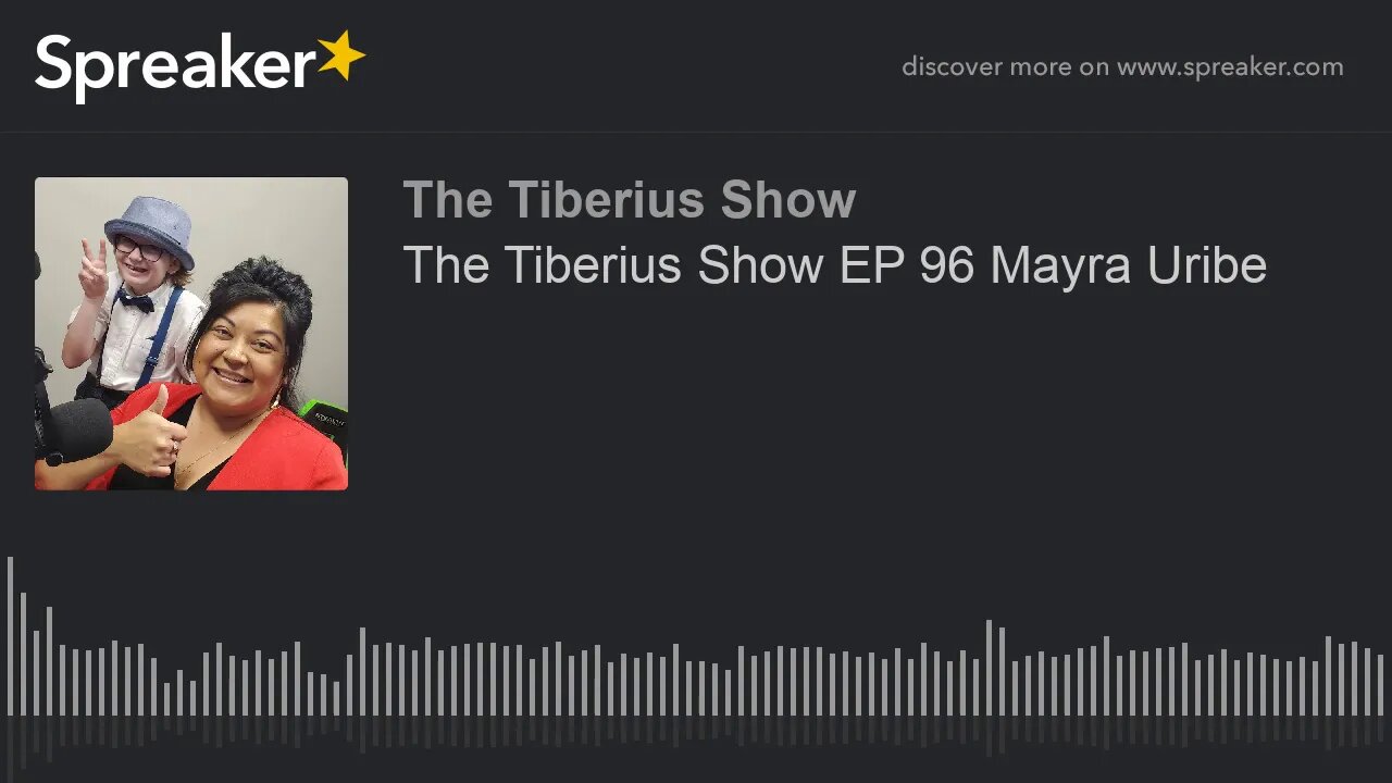 The Tiberius Show EP 96 Mayra Uribe