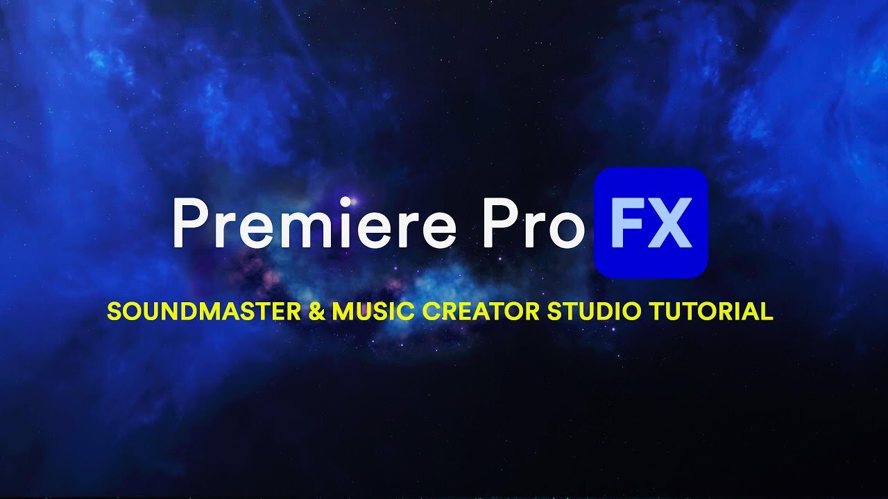 SOUNDMASTER & MUSIC CREATOR STUDIO Tutorial for Premiere Pro FX