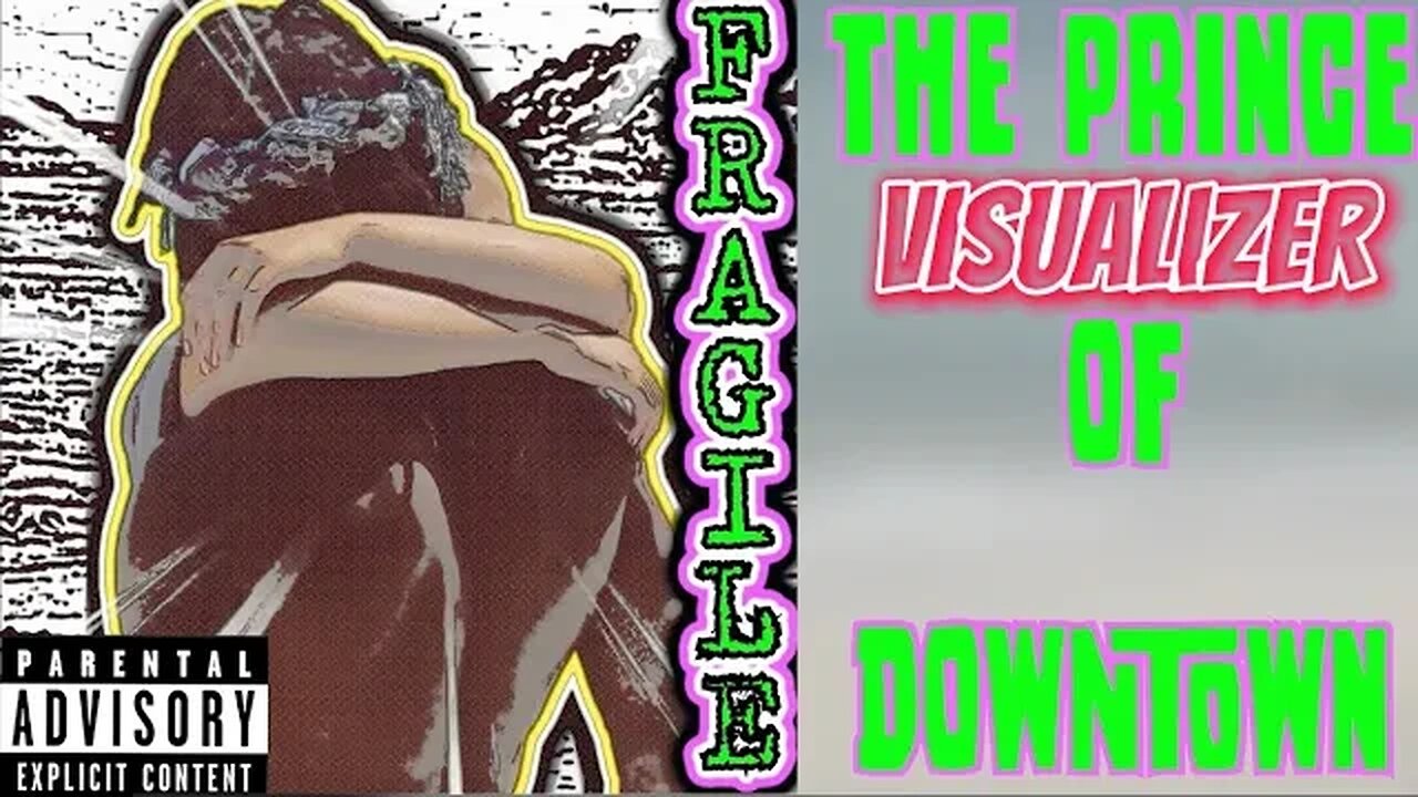 THE PRINCE OF DOWNTOWN | FRAGILE | OFFICIAL AUDIO / LYRICS )