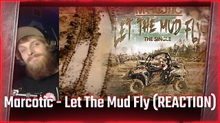 Marcotic - Let The Mud Fly (REACTION)