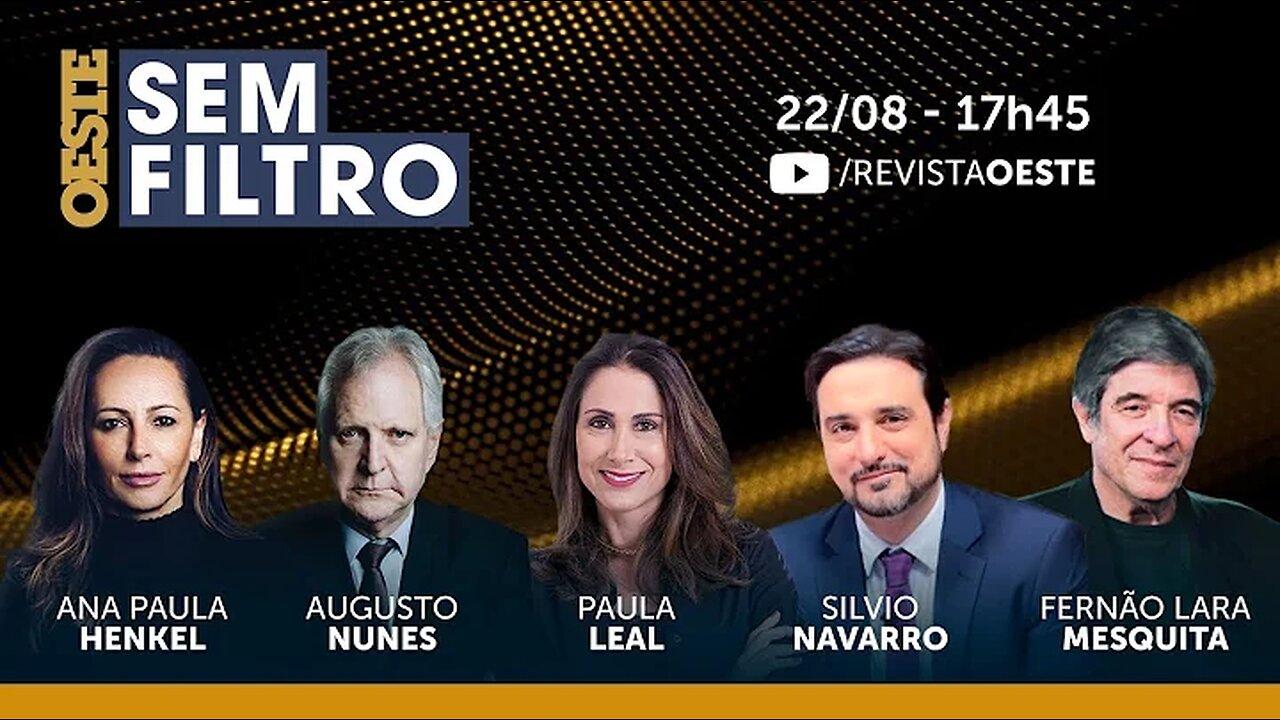 OESTE SEM FILTRO - 22/08/2023 - inicia as 17:45 hrs ao vivo