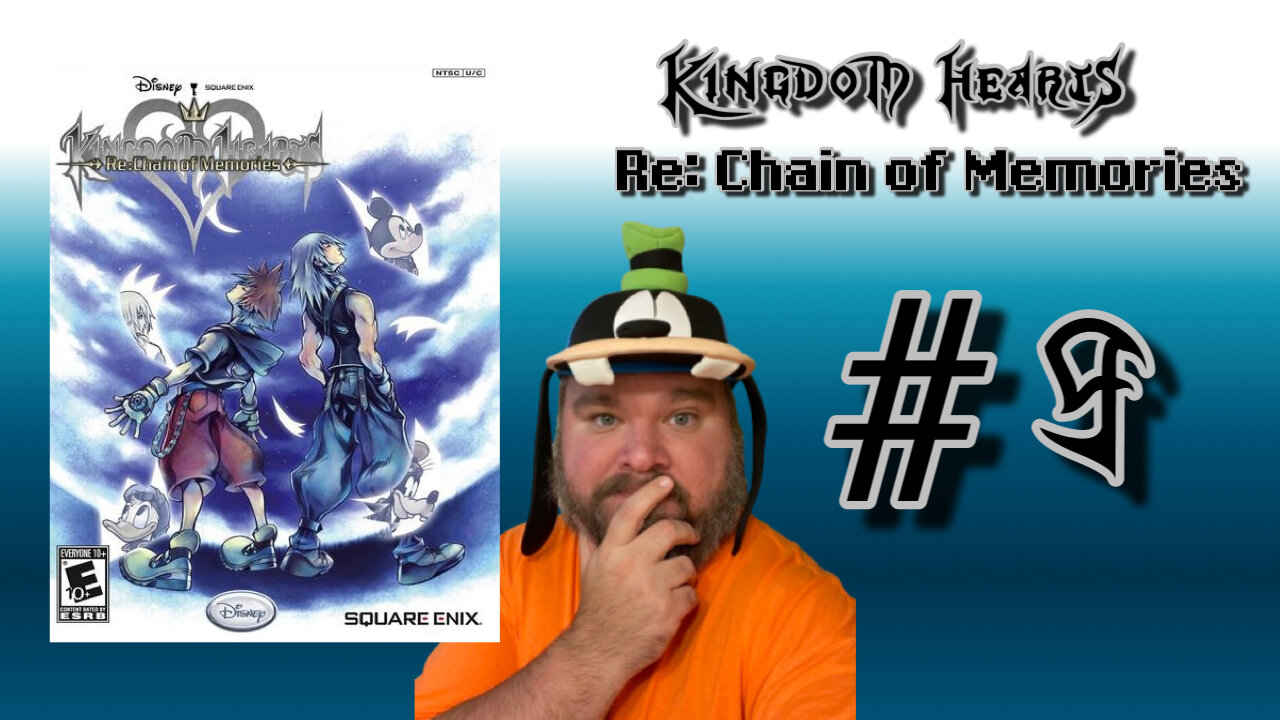 Kingdom Hearts Re: Chain of Memories - #9 - Hollow Bastion? I never even heard of him!