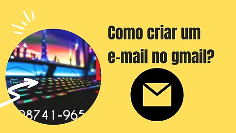 Como criar e-mail no gmail?