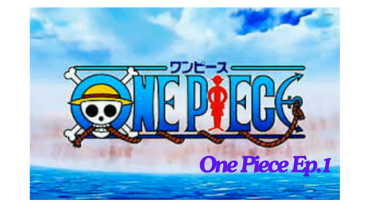 One Piece Ep.1 - Sub Malay