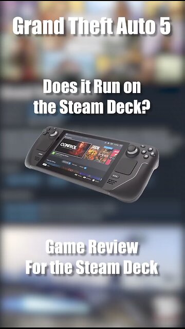 Grand Theft Auto 5 on the Steam Deck