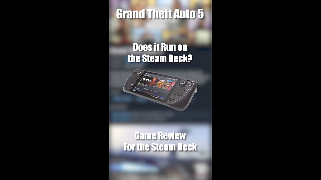 Grand Theft Auto 5 on the Steam Deck