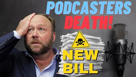 This NEW Crazy Bill!? • FREEDOM Fighting Podcasters Death