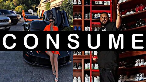 Obsession With Consumption