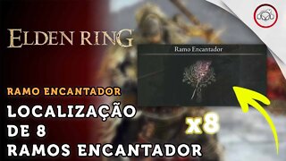 Elden Ring, A localização de 8 Ramos Encantador | super dica PT-BR