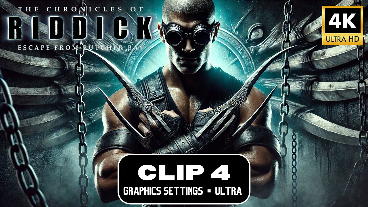 The Chronicles Of Riddick: Escape From Butcher Bay - [Clip 4] PC 4K Ultra 60fps