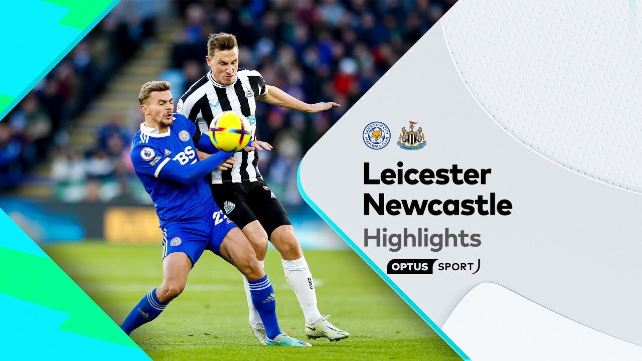 Newcastle United 2 Leicester City 0 - Carabao Cup Quarter Final Highlights