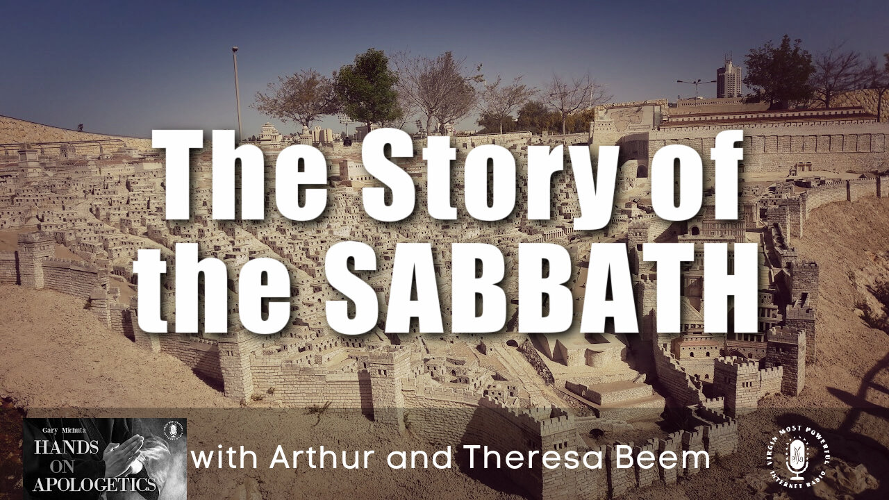 28 Oct 21, Hands on Apologetics: The Story of the Sabbath