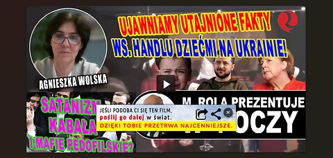 Ujawniamy utajnione fakty ws. HANDLU DZIEĆMI na Ukrainie?! Satanizm, kabała i mafie pedofilskie?