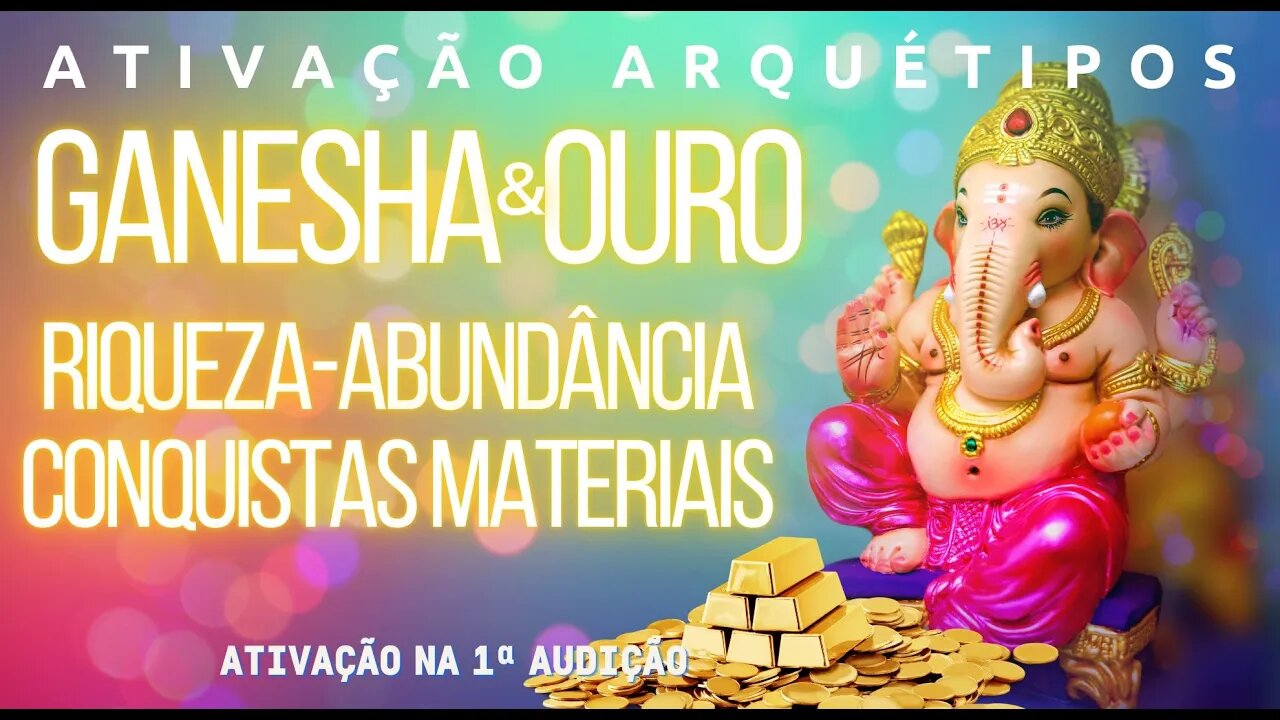 Arquétipos Ganesha e Ouro