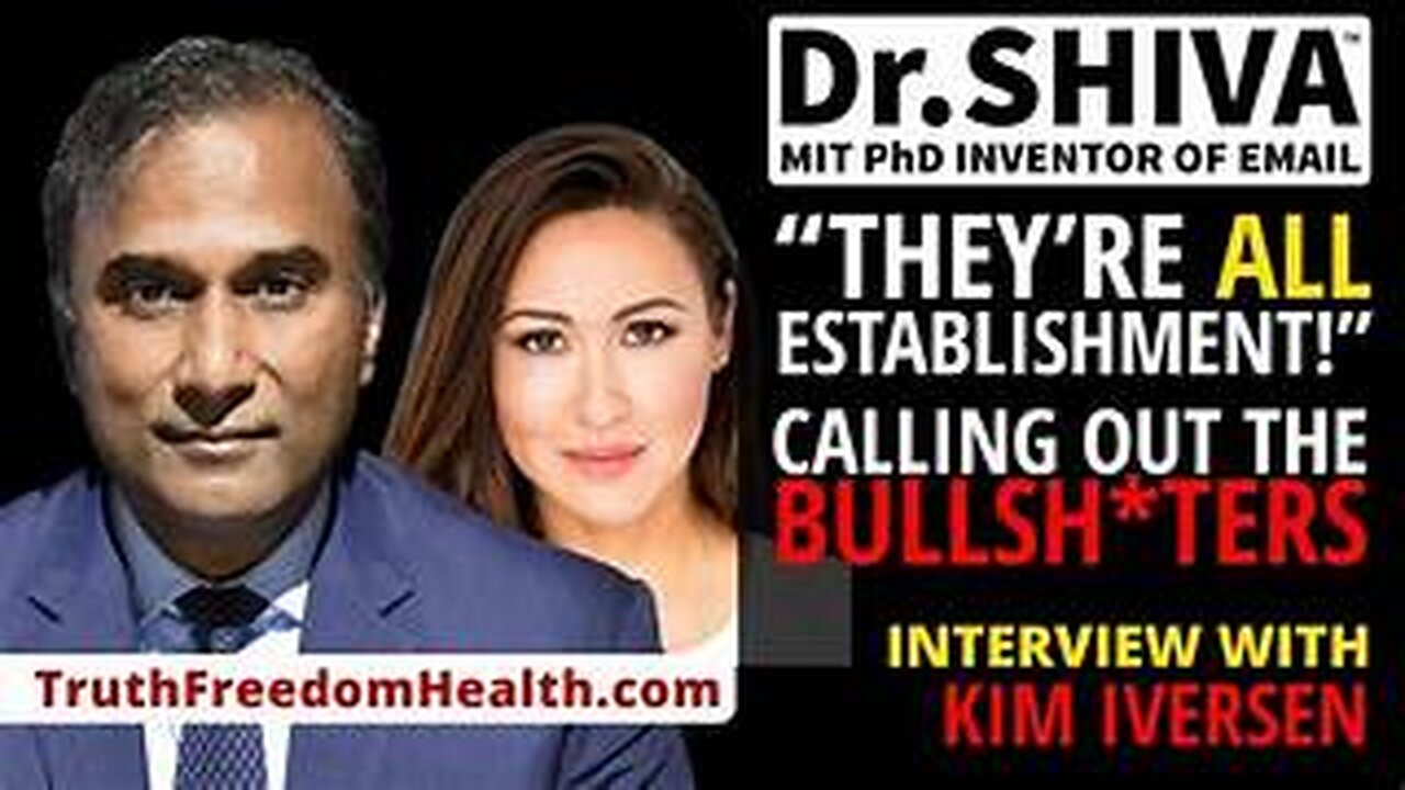 "They're All Establishment!" Calling Out The Bullsh*ters | A Conversation with Dr. Shiva Ayyadurai