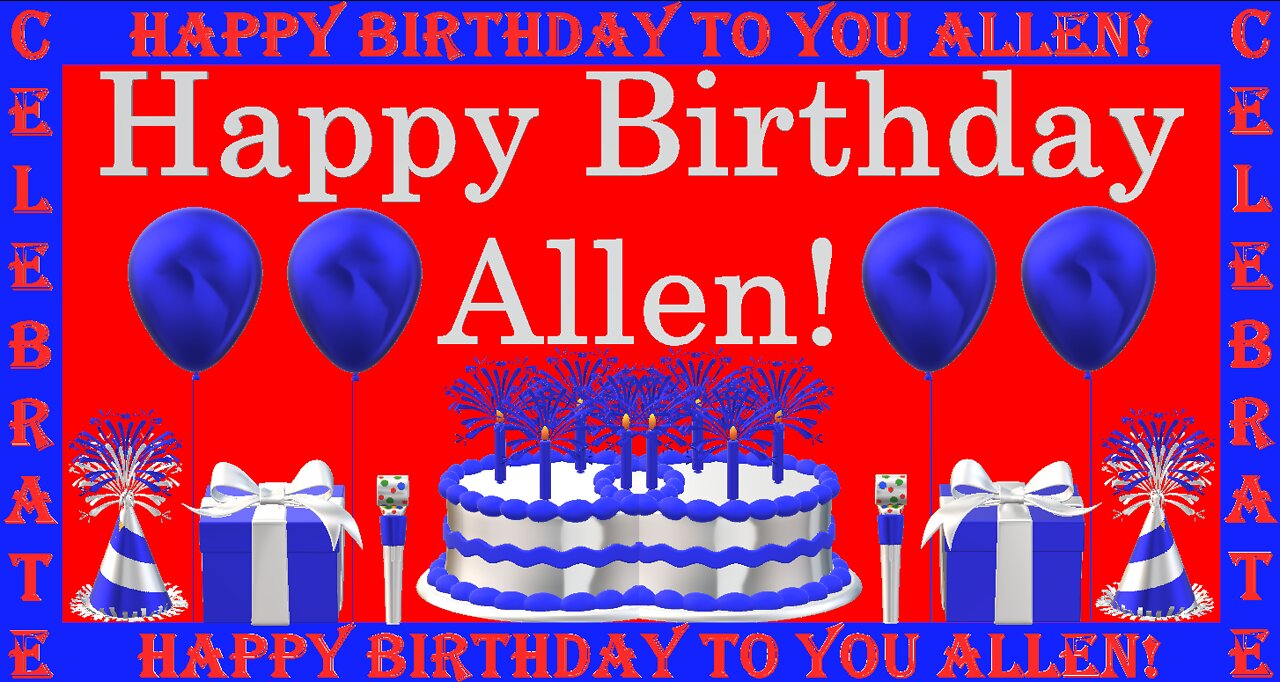 Happy Birthday 3D - Happy Birthday Allen - Happy Birthday To You - Happy Birthday Song