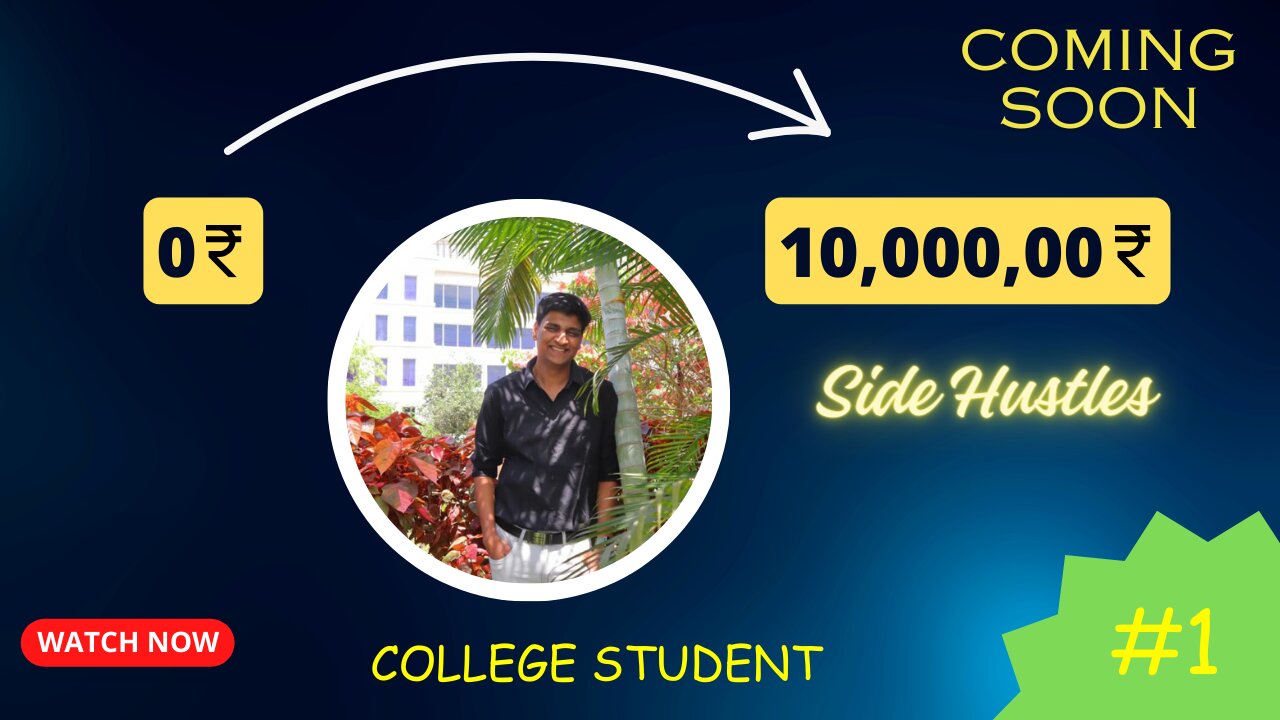 0₹ to 10,000,00 Rs. Challenge | College Student | Side Hustles in India | Intro Video