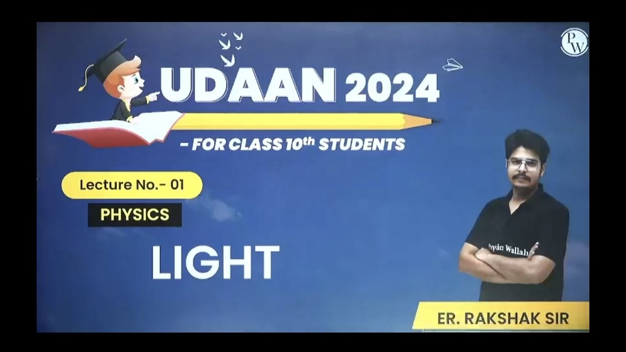 Physics lecture -1 |Class 10th| Light = Reflection and Refraction