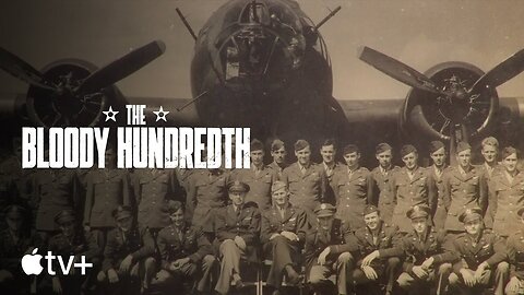 The Bloody Hundredth Official Trailer
