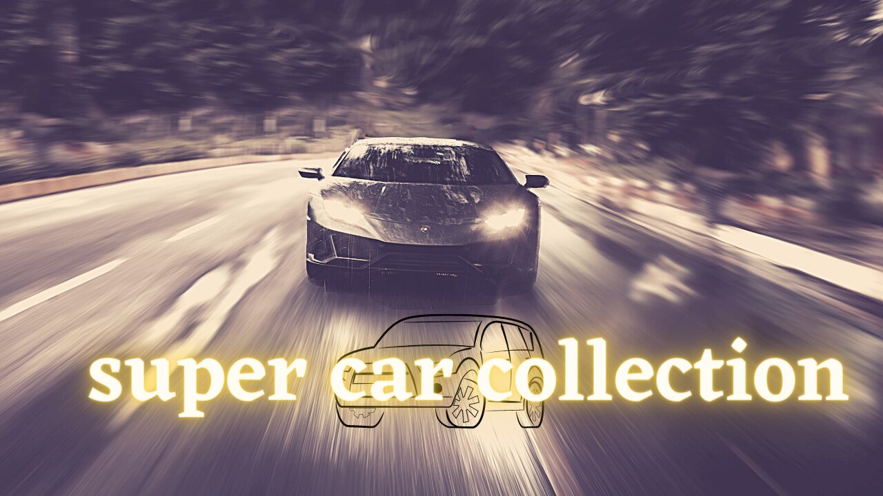 Super car collection