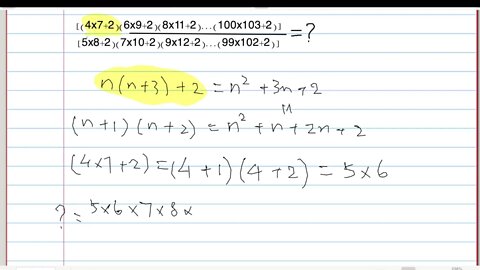 [從零到奧數] #13 求 (4x7+2)(6x9+2)(8x11+2)...(100x103+2)] / [5x8+2)(7x10+2)(9x12+2)...(99x102+2)]