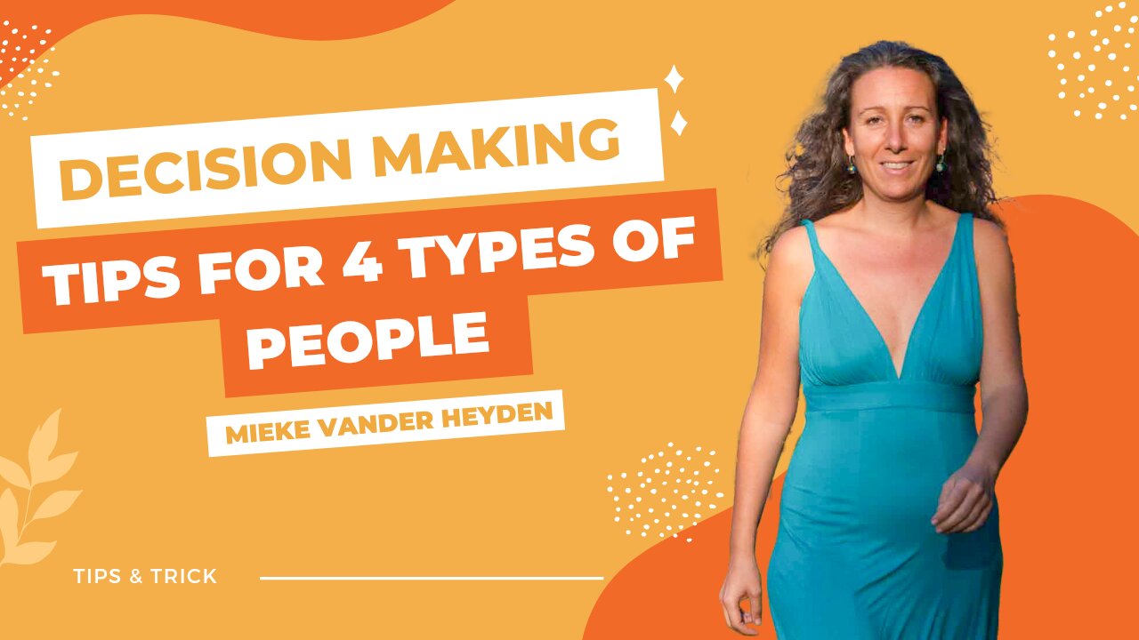Tips for 4 types of people in Decision-Making