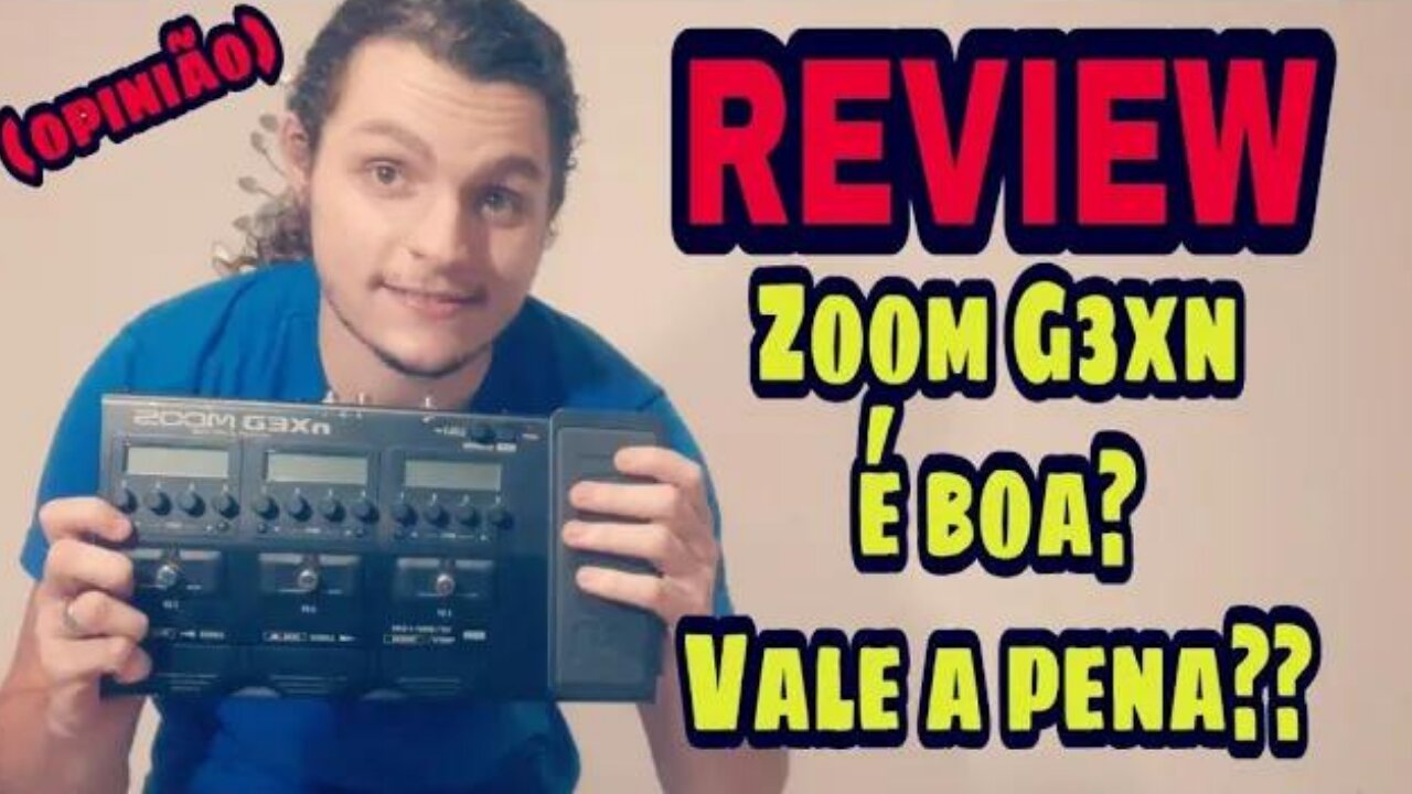 Zoom G3xn: 1,8K Vale à pena?? REVIEW COMPLETO!!