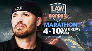 Special LAW & BORDER marathon with Ben Bergquam