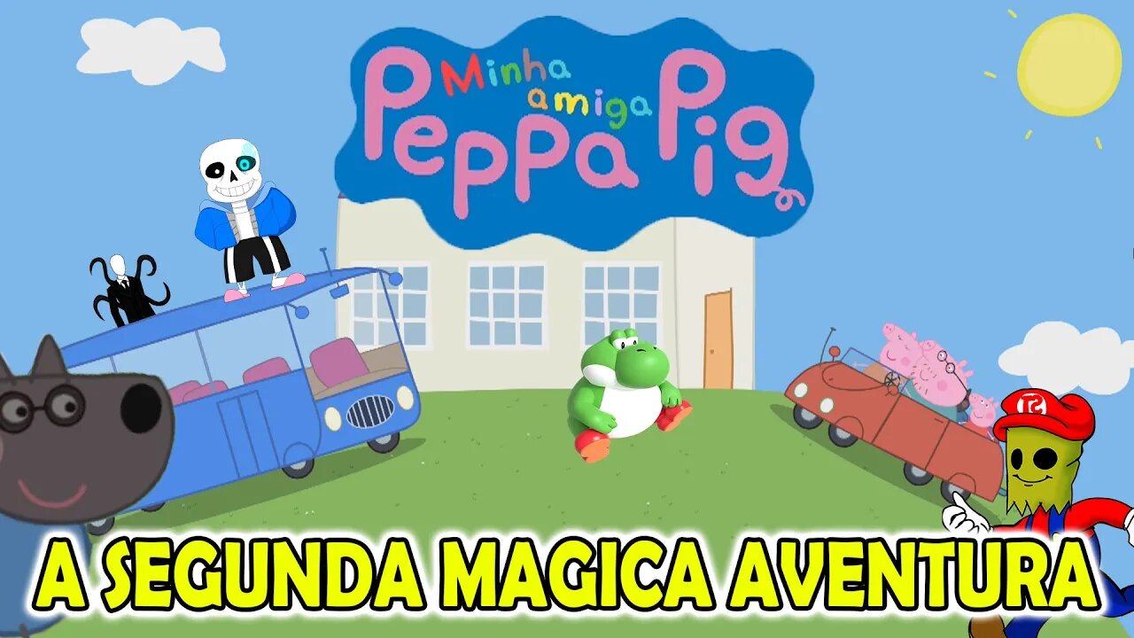 MINHA AMIGA PEPPA PIG O RETORNO