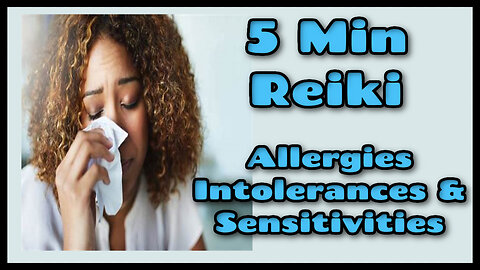 Reiki for Allergies - Intolerance - Sensitivities l 5 Minute Session l Healing Hands Series ✋✨🤚