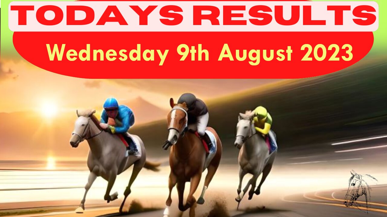 Horse Race Result Wednesday 9th August 2023 Exciting race update! 🏁🐎Stay tuned - thrilling outcome!