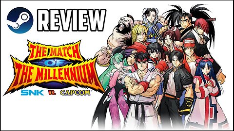 [Review] SNK vs. Capcom: The Match of the Millennium (Steam)