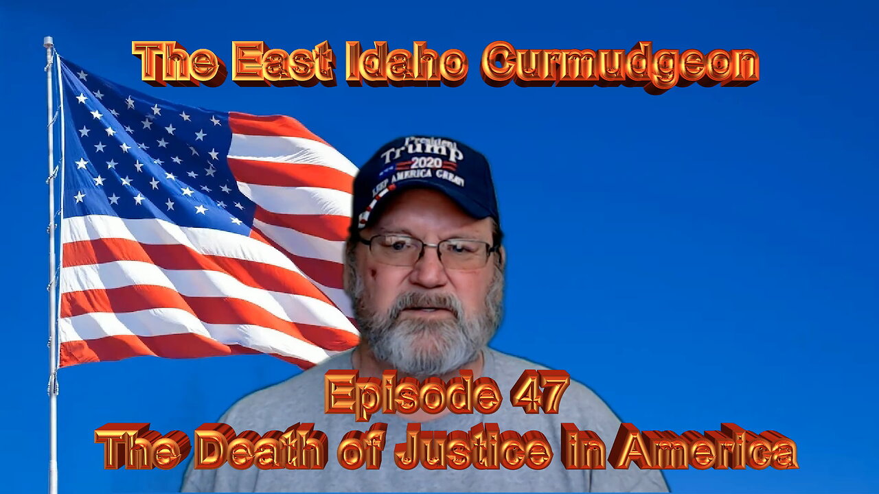 Episode 47, The Death Of Justice in America