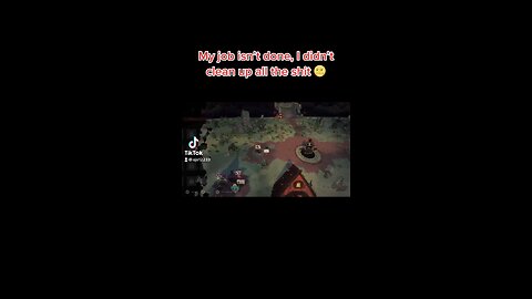 My job isn’t done, I didn’t clean up all the shit 💩