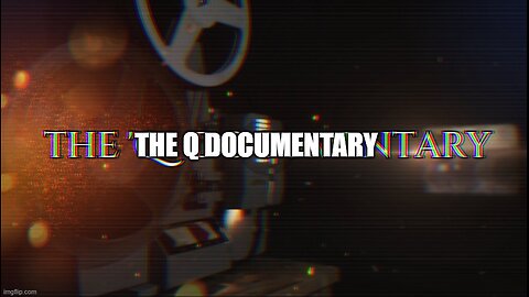 THE Q DOCUMENTARY--THE PLAN IN ACTION