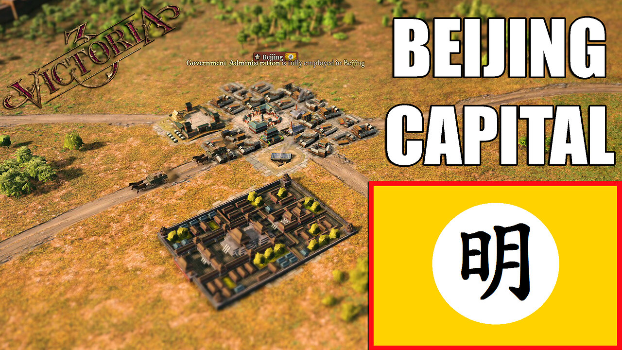 BEIJING BECOMES THE CHINESE CAPITAL! | Victoria 3 1648