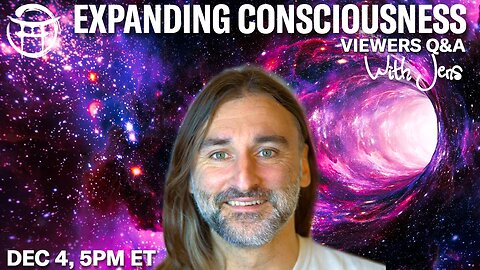 💡EXPANDING CONSCIOUSNESS with JENS - DEC 4