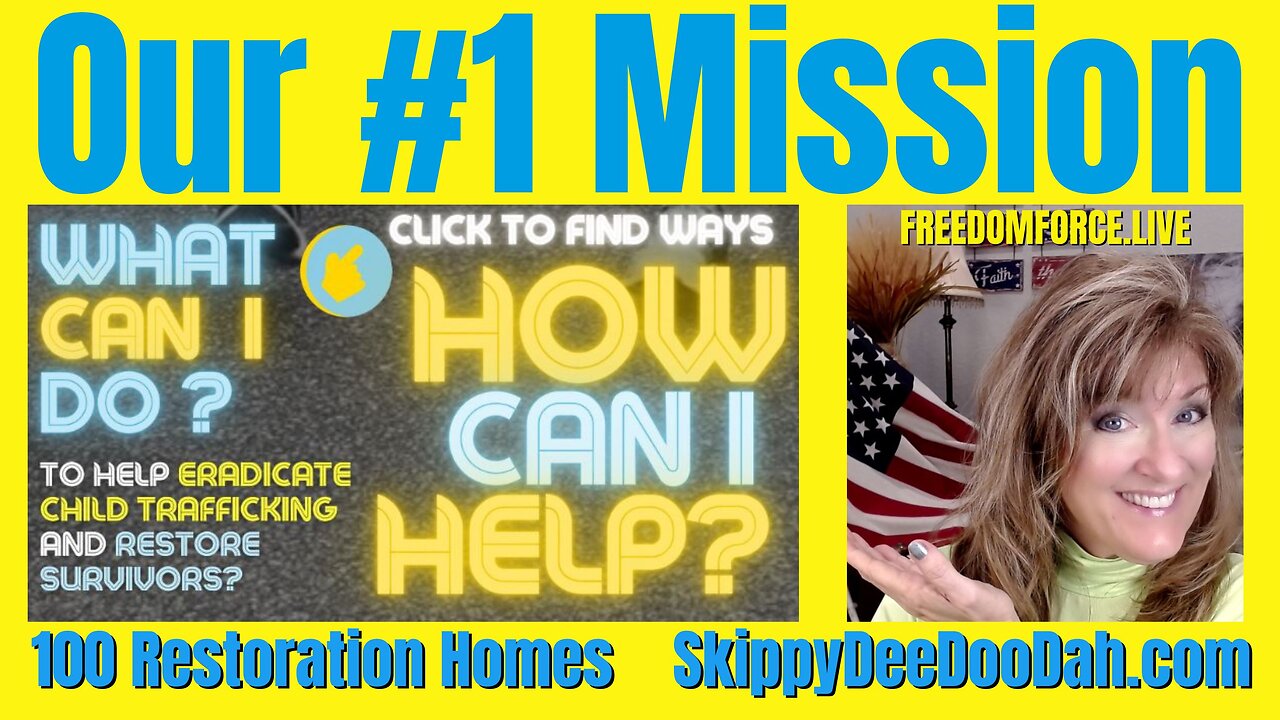 Our #1 Mission - SkippyDeeDooDah.com 4-29-23