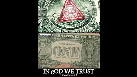 IN gOD WE TRUST - THE SATANIC ILLUMINATI NWO ALL SEEING EYE on the 1 DOLLAR NOTE