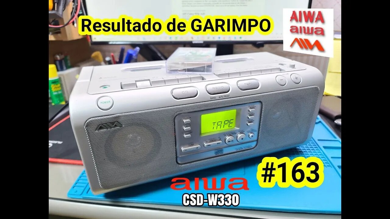 Garimpo #163 - Aiwa CSD-W330 com história e o fim da Aiwa