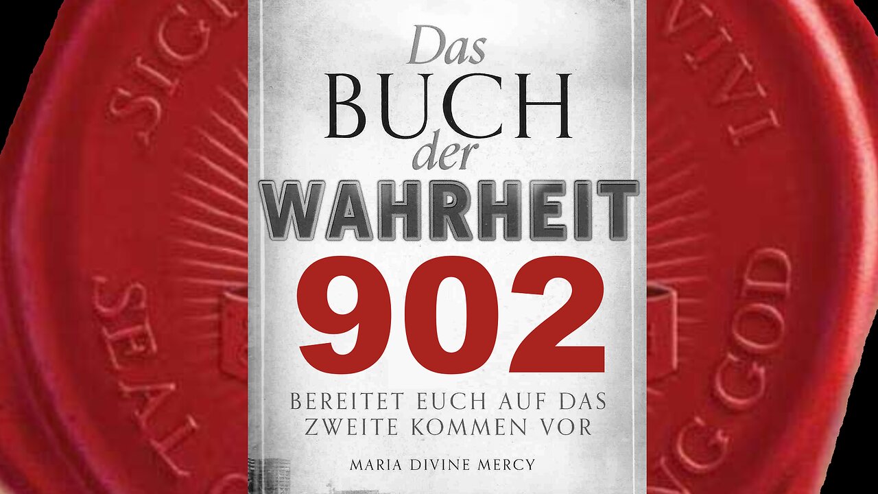 Euer Leben ist nicht mehr als ein flüchtiger Augenblick, im Exil (Buch der Wahrheit Nr 902)