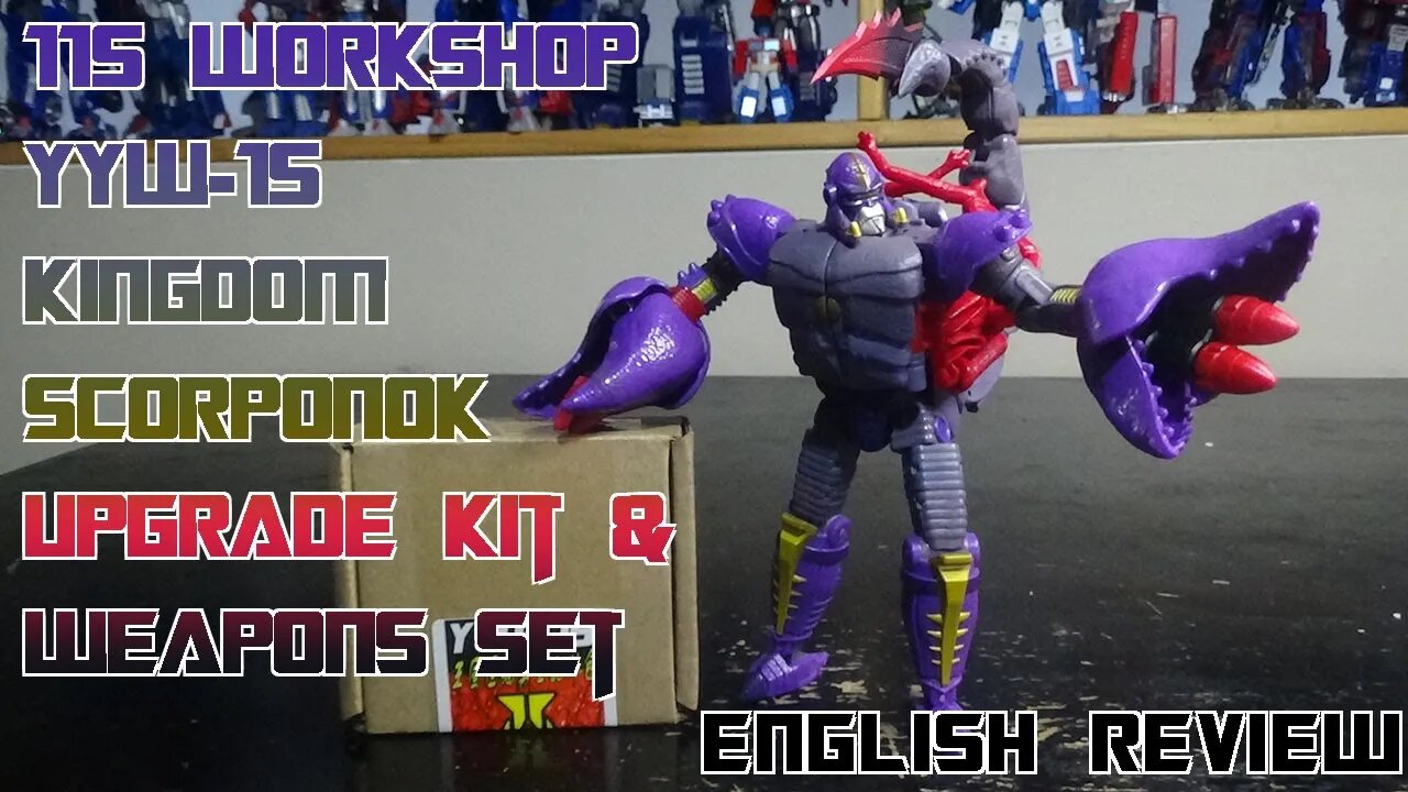 Video Review for the 115 Workshop - YYW-15 - Kingdom Scorponok Upgrade Kit & Weapons Set