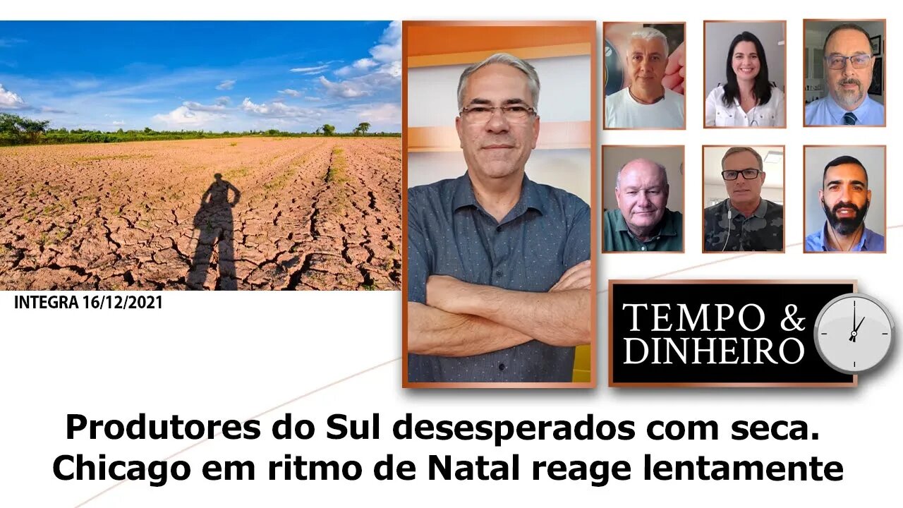 Produtores do Sul desesperados com seca. Chicago em ritmo de Natal reage lentamente
