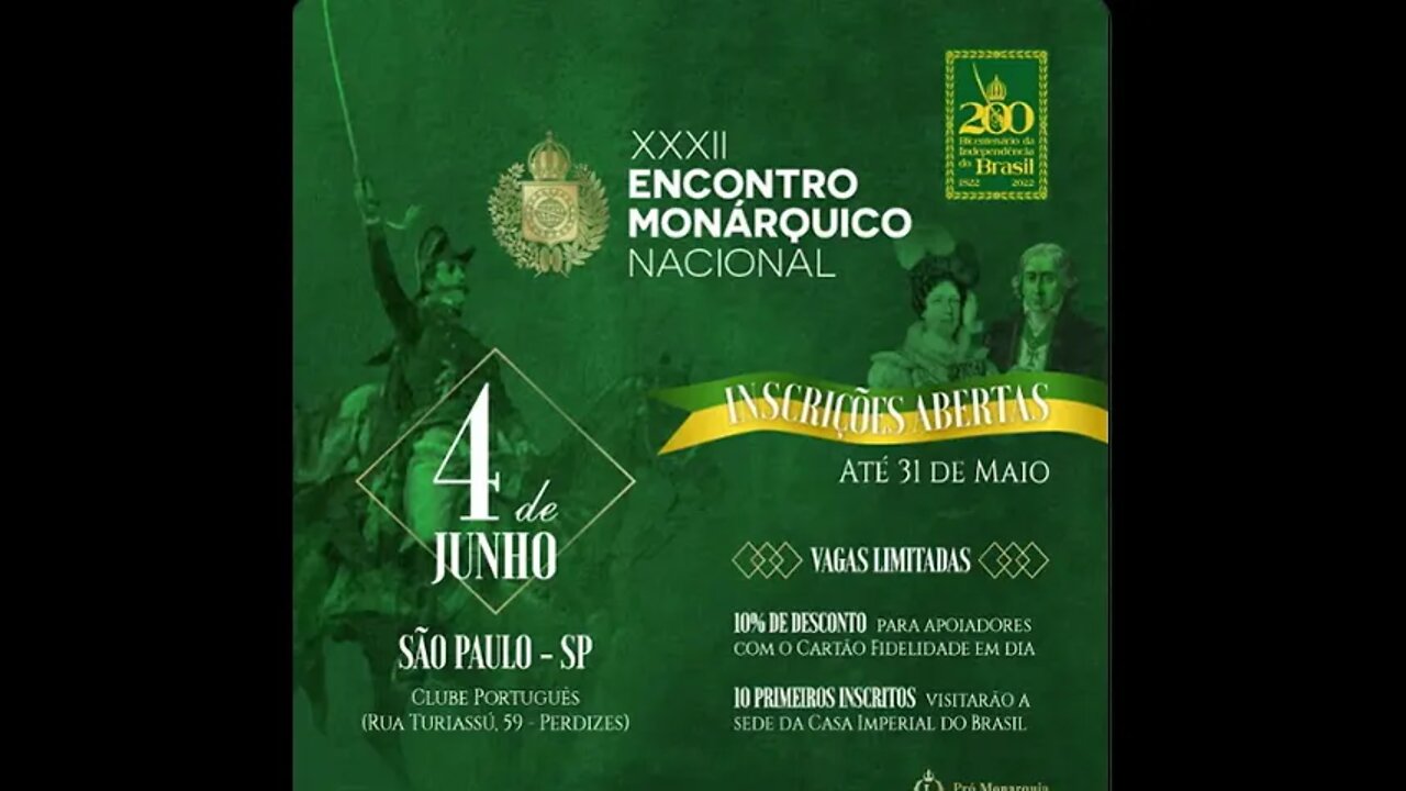 XXXII ENCONTRO MONÁRQUICO NACIONAL: INSCRIÇÕES ABERTAS!