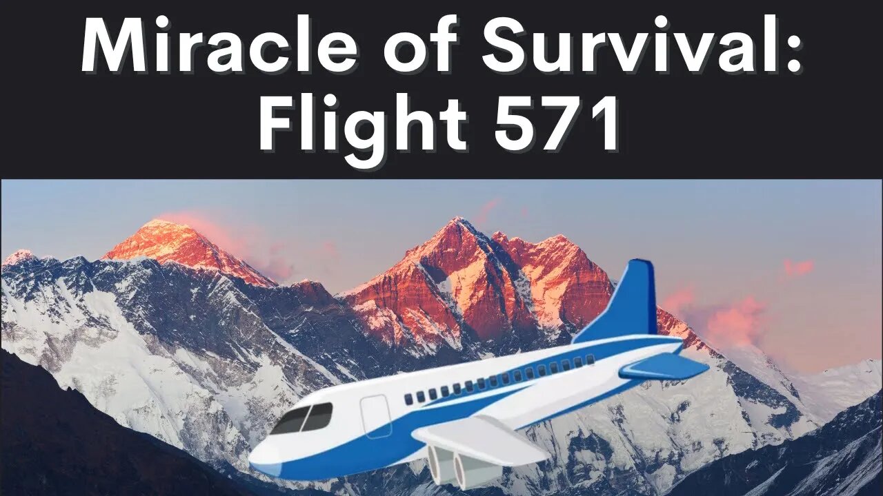 Flight 571's Astonishing Miracle | Miracle of the Andes: A Tale of Survival