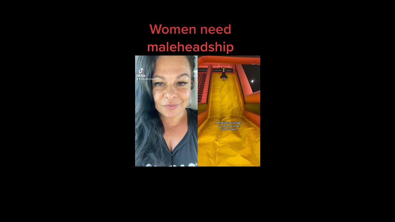Women need maleheadship Short clip