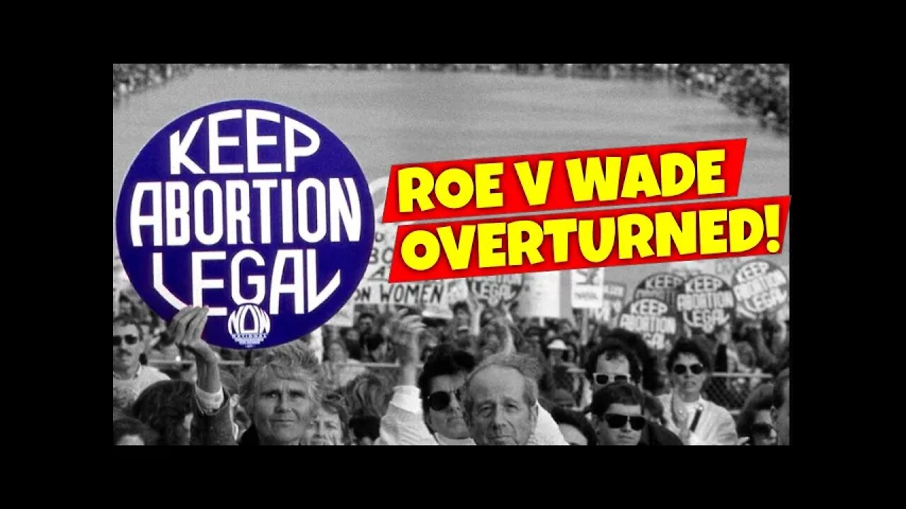 Roe v Wade Overturned | Supreme Court Leaked Draft Opinion.