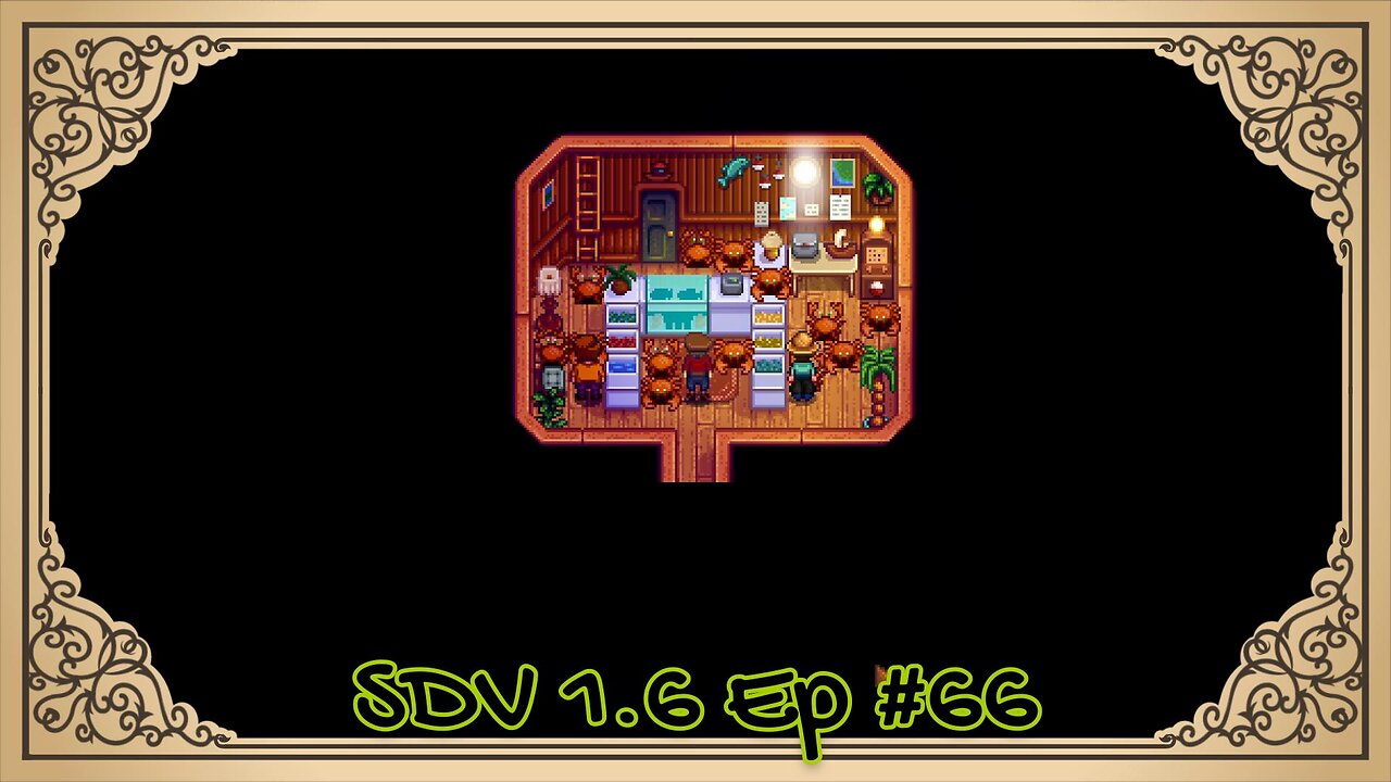 The Meadowlands Episode #66: Willy's Crab Shack! (SDV 1.6 Let's Play)