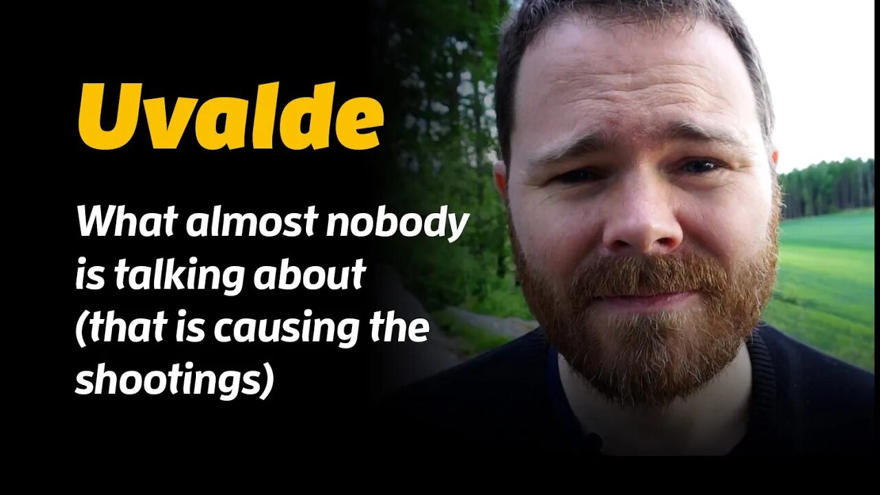Uvalde: What almost nobody is talking about (that is causing the shootings)