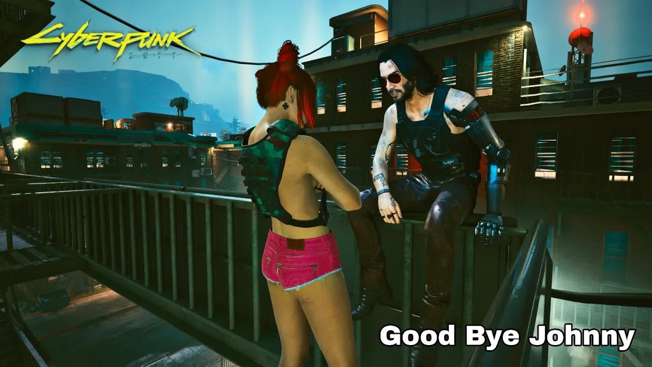 Good Bye Johnny - Cyberpunk 2077